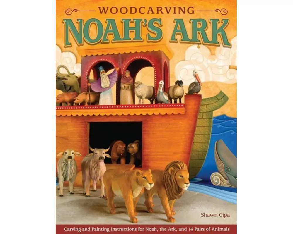 Woodcarving Noah's Ark
