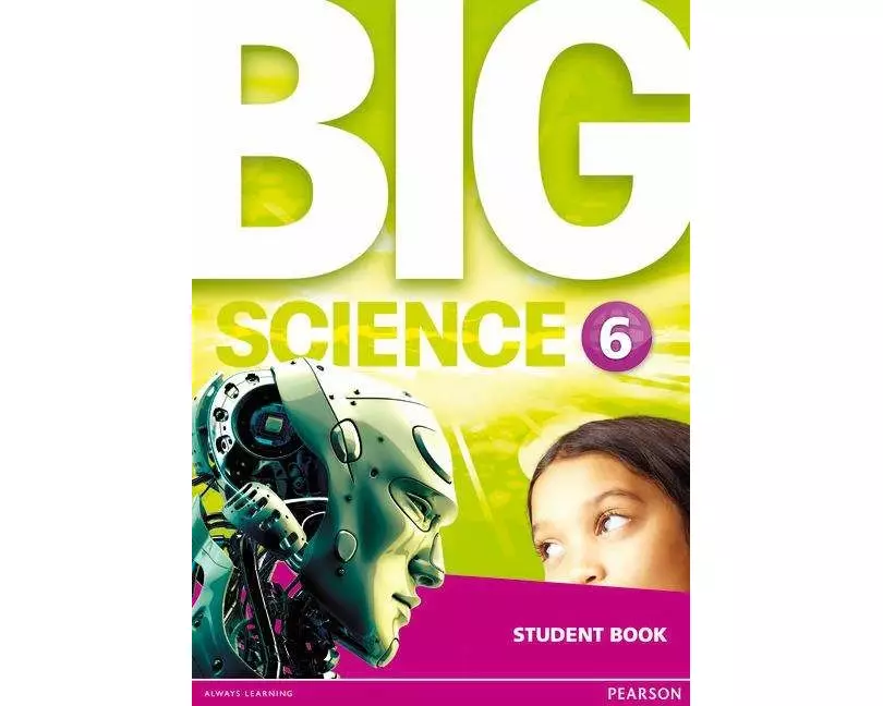 Big Science 6 Student Book