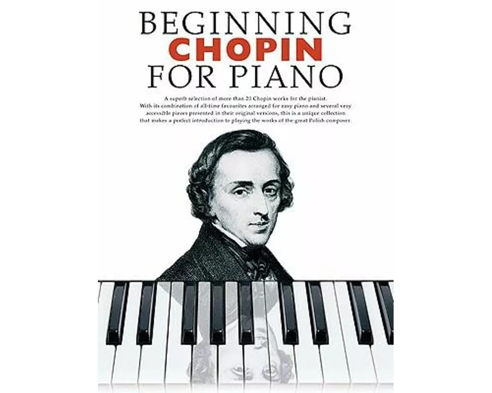 Beginning Chopin for Piano