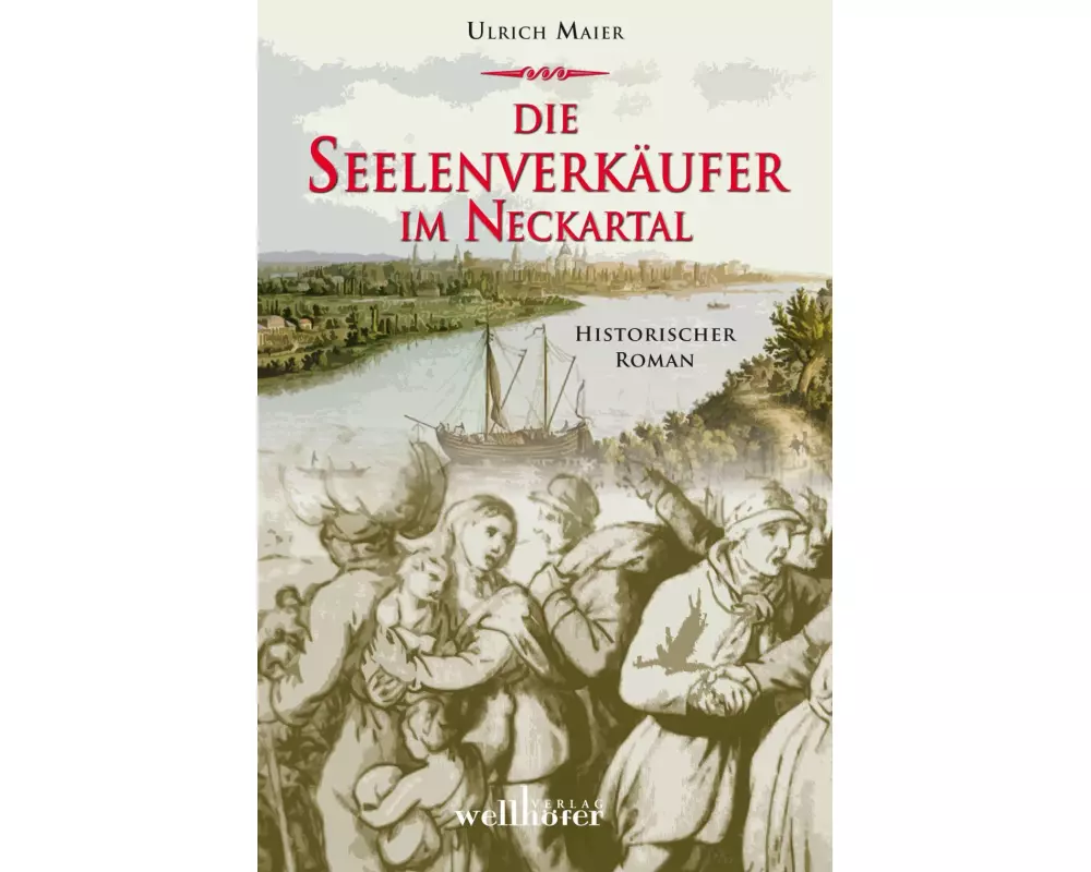 Die Seelenverkäufer im Neckartal