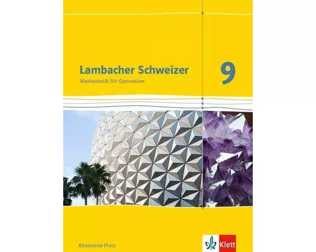 Lambacher Schweizer. 9. Schuljahr. Schülerbuch. Neubearbeitung. Rheinland-Pfalz