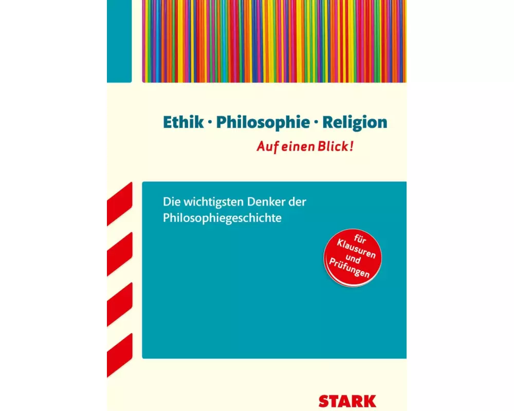 Philosophiegeschichte - auf einen Blick! Große Philosophen: Leben, Werk, Bedeutung