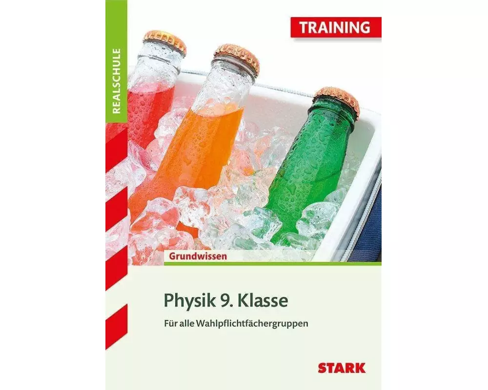 Training Realschule - Physik 9. Klasse