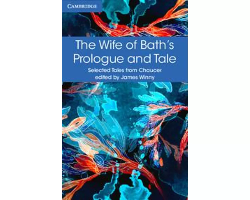 The Wife of Bath's Prologue and Tale