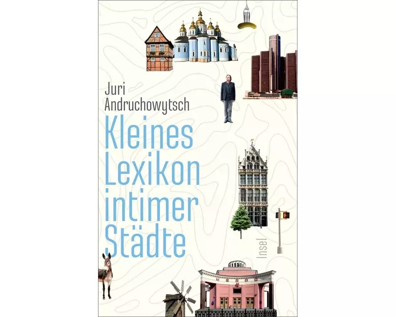 Kleines Lexikon intimer Städte