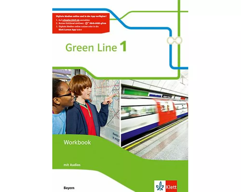 Green Line 1 . Workbook mit Audios. Neue Ausgabe. Bayern