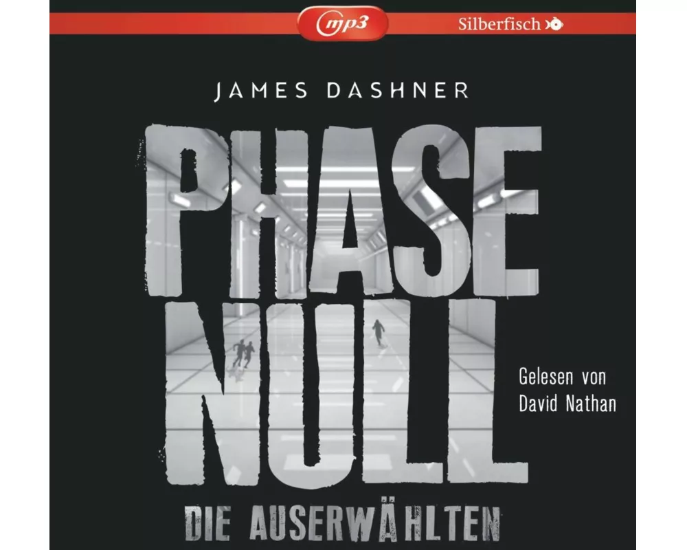 Die Auserwählten - Maze Runner 5: Phase Null - Die Auserwählten