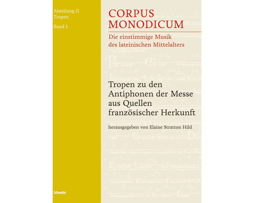 Tropen zu den Antiphonen der Messe aus Quellen französischer Herkunft