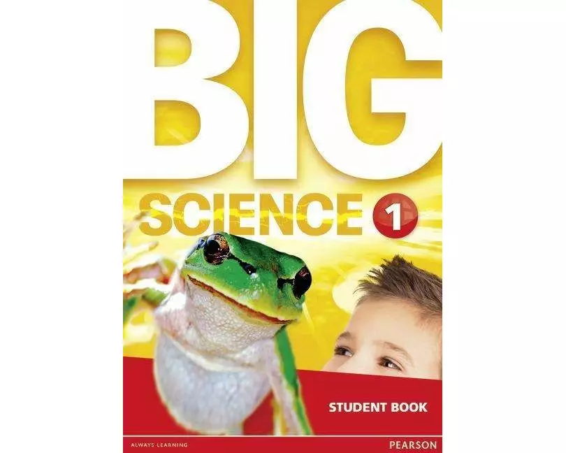 Big Science 1 Student Book