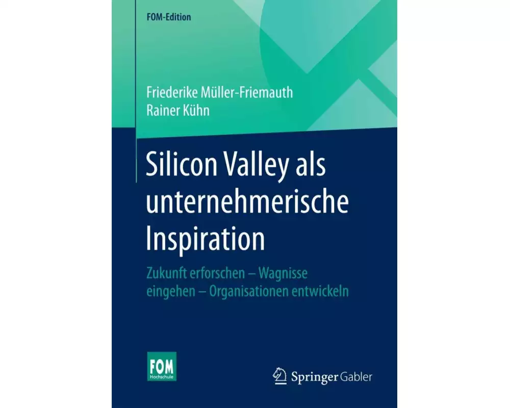Silicon Valley als unternehmerische Inspiration