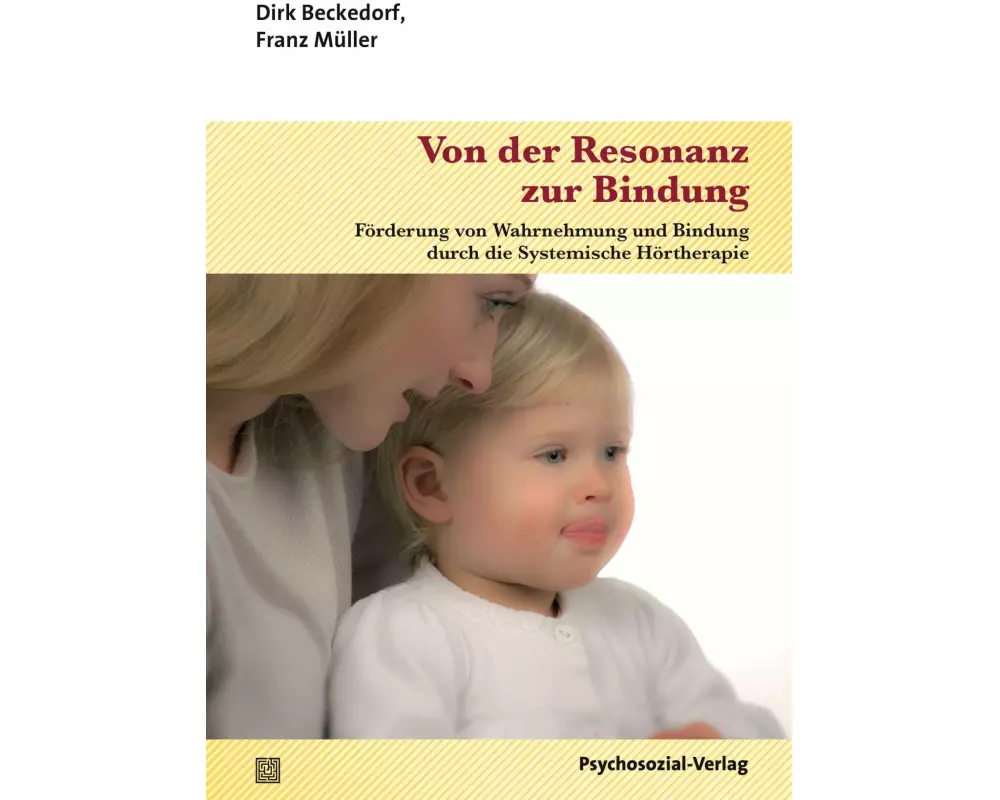 Von der Resonanz zur Bindung