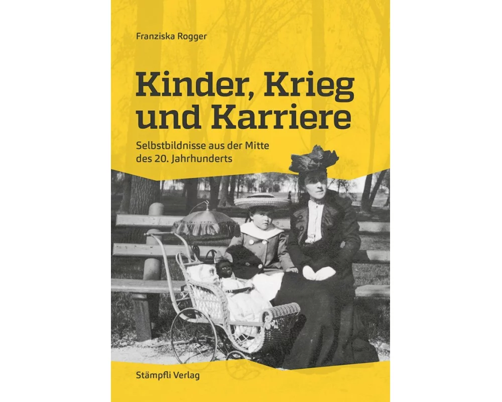 Kinder, Krieg und Karriere