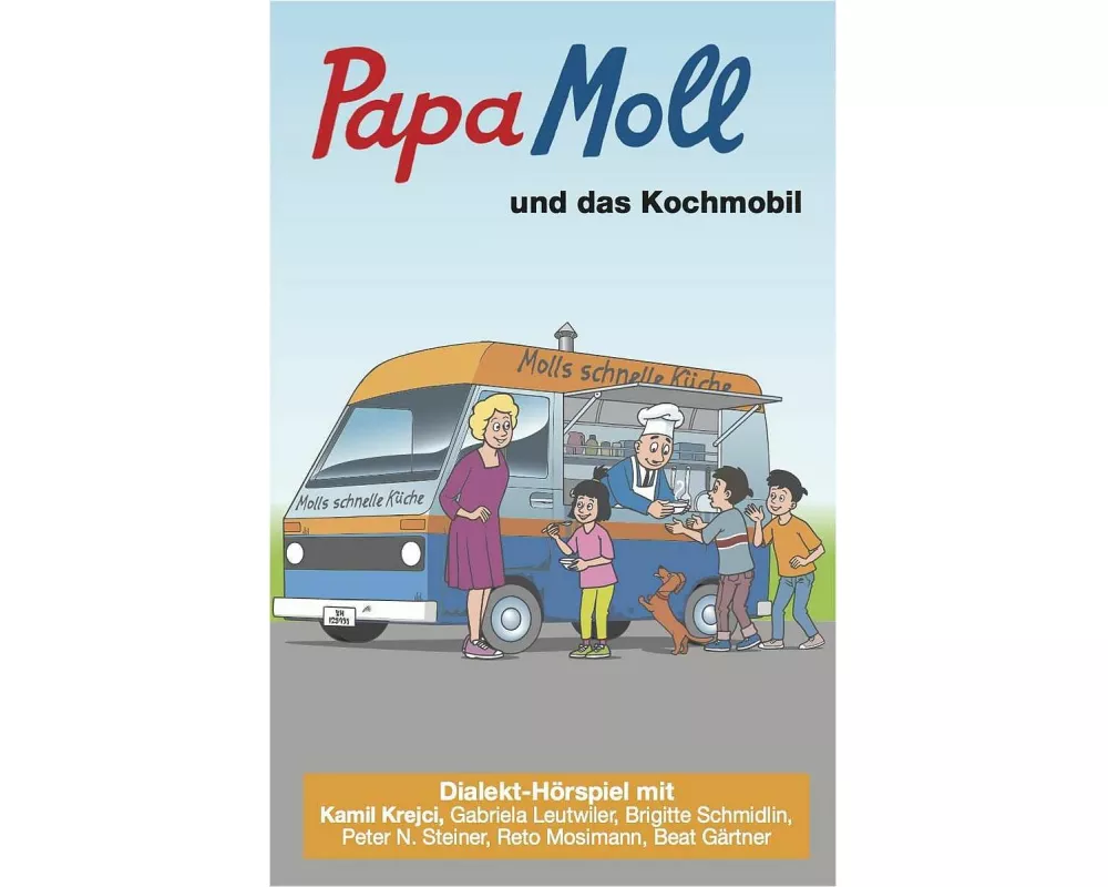 Papa Moll und das Kochmobil MC