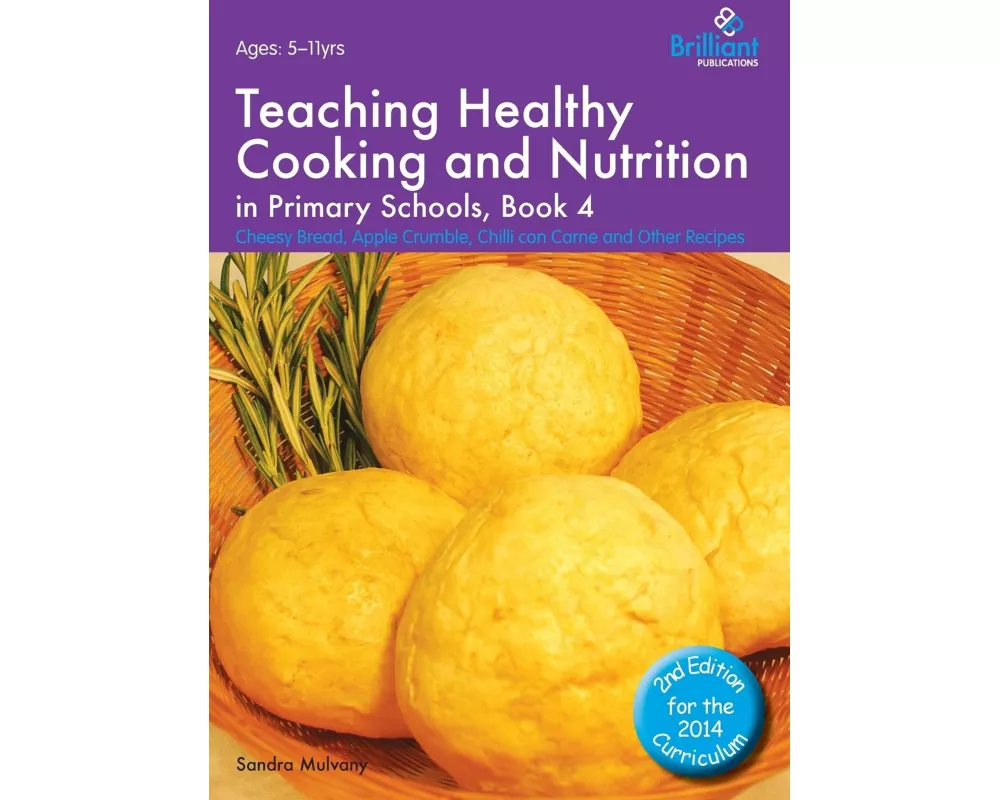 Teaching Healthy Cooking and Nutrition in Primary Schools, Book 4 2nd edition