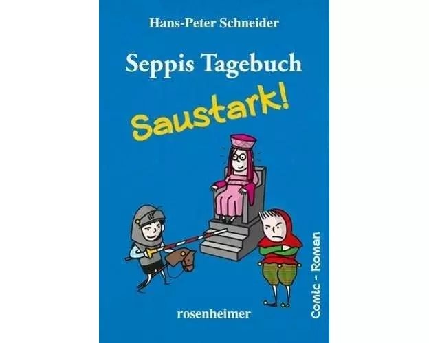 Seppis Tagebuch - Saustark!