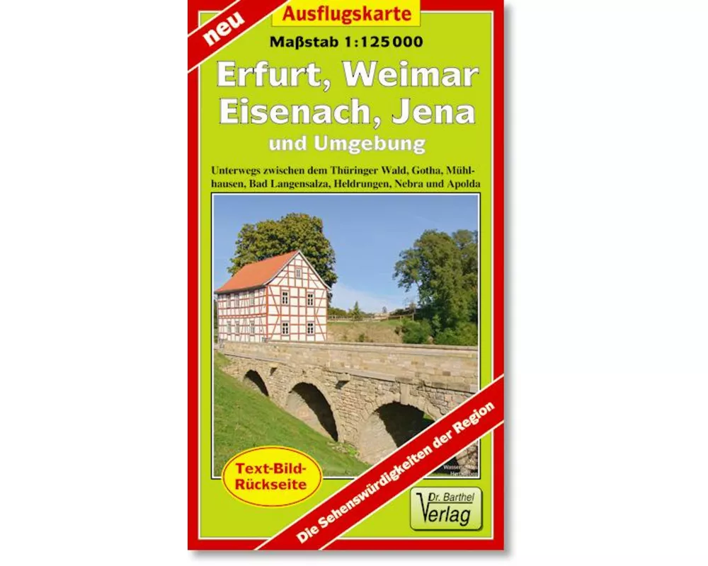 Erfurt, Weimar, Eisenach, Jena und Umgebung 1 : 125 000 Ausflugskarte