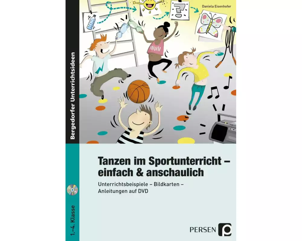 Tanzen im Sportunterricht - einfach & anschaulich