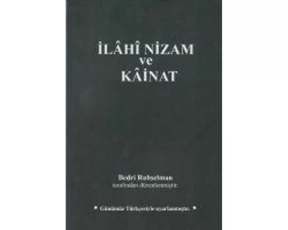 Ilahi Nizam ve Kainat