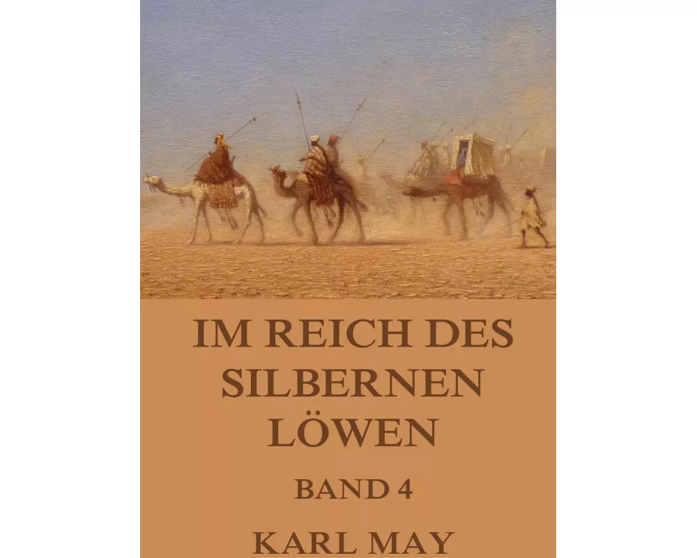 Im Reich des silbernen Löwen, Band 4
