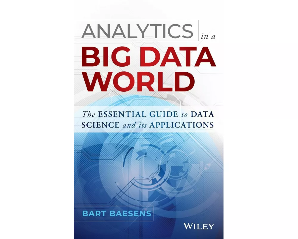 Analytics in a Big Data World
