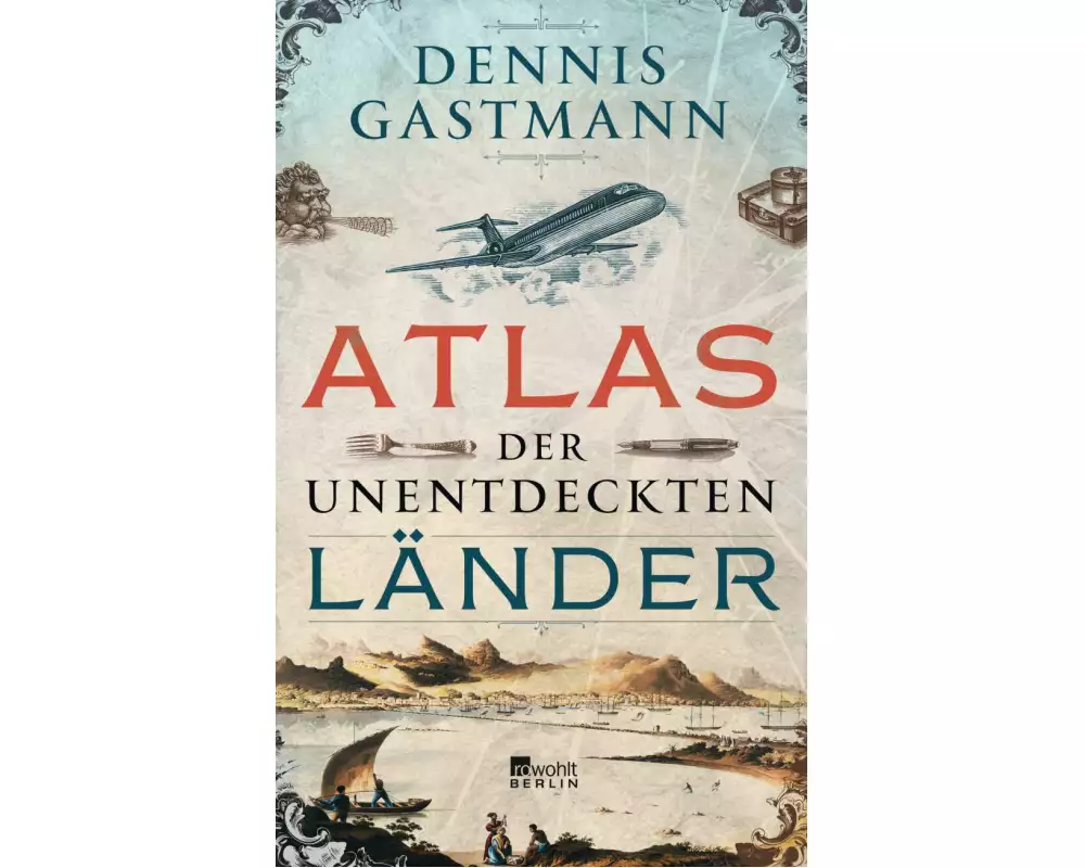 Atlas der unentdeckten Länder
