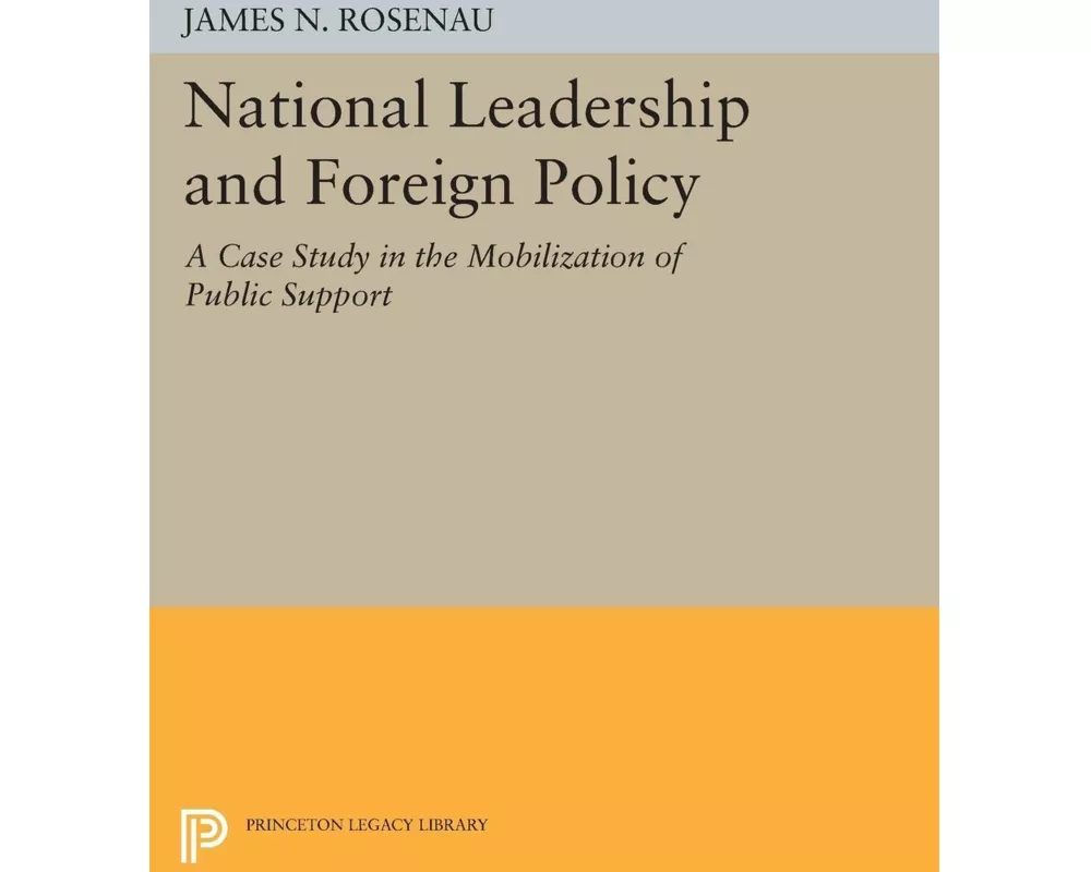 National Leadership and Foreign Policy