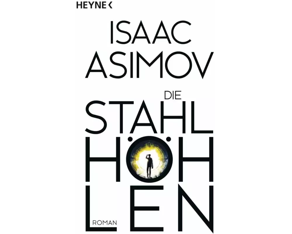 Die Stahlhöhlen