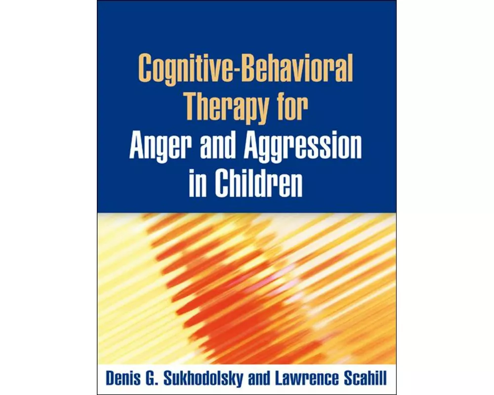 Cognitive-Behavioral Therapy for Anger and Aggression in Children