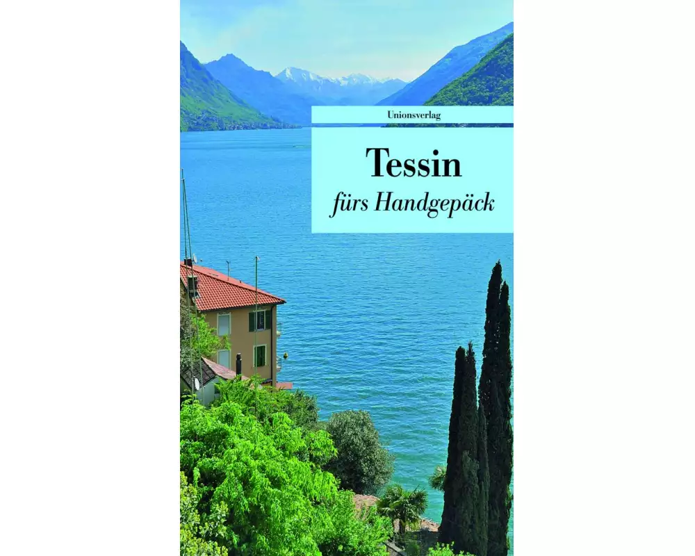 Tessin fürs Handgepäck