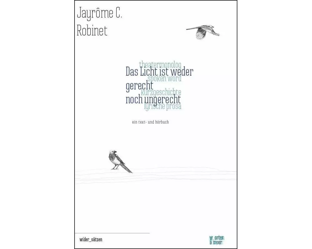 Das Licht ist weder gerecht noch ungerecht