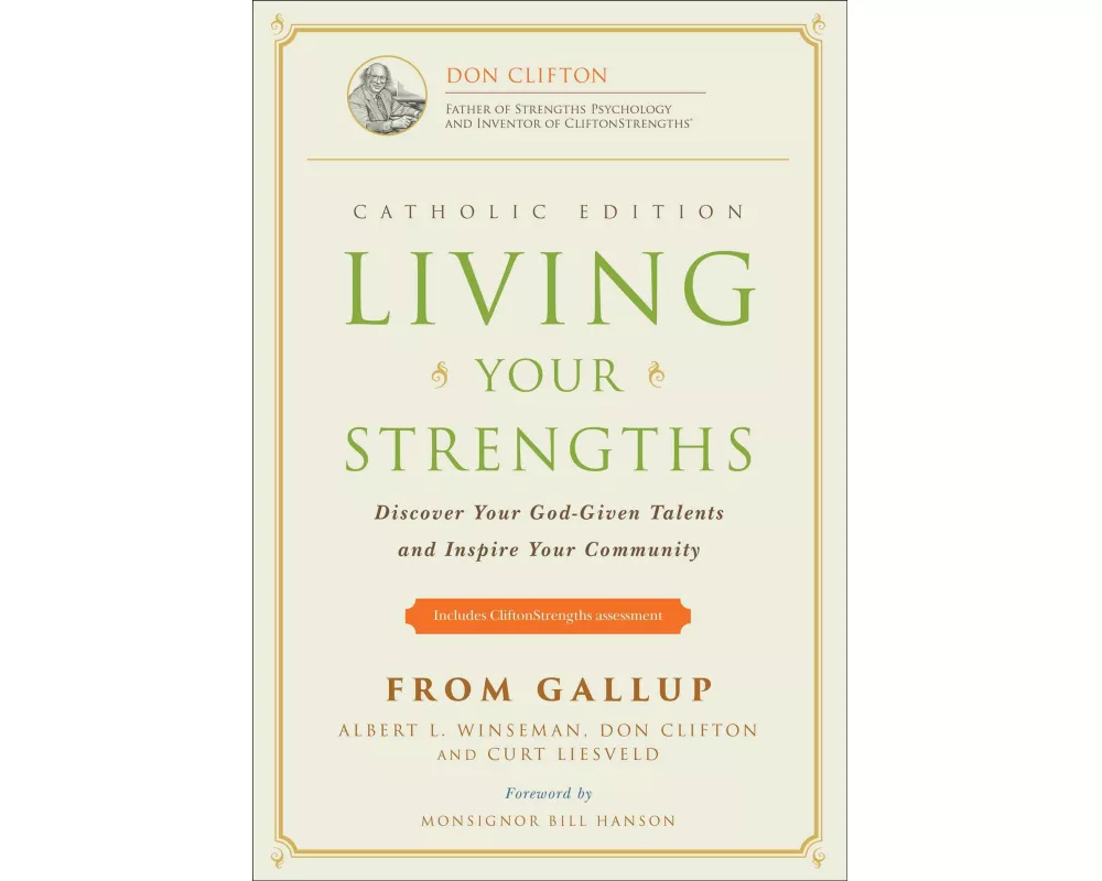 Living Your Strengths Catholic Edition (2nd Edition)