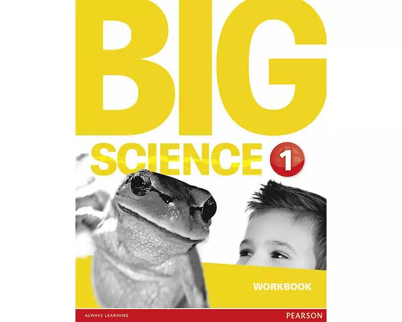 Big Science 1 Workbook