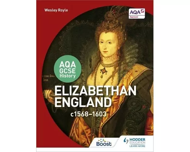 AQA GCSE History: Elizabethan England, C1568-1603