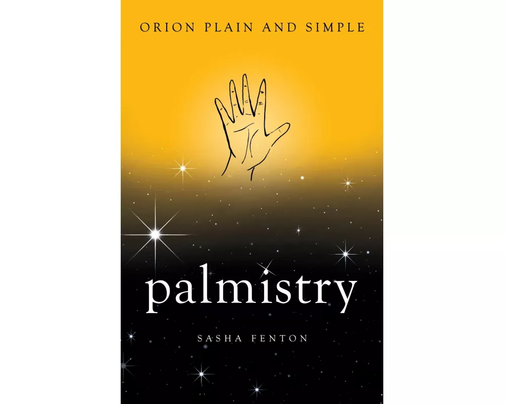 Palmistry, Orion Plain and Simple