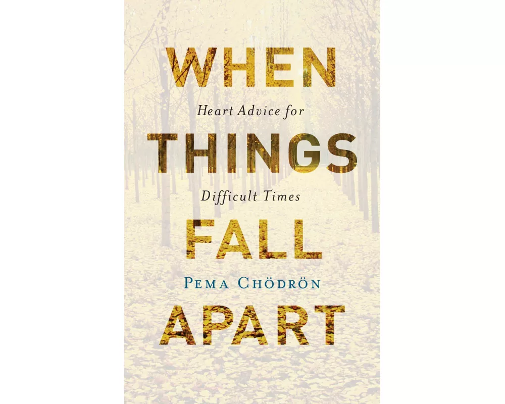 When Things Fall Apart