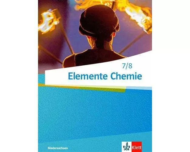 Elemente Chemie - Ausgabe Niedersachsen G9. Schülerbuch 7./8. Klasse. Ab 2015