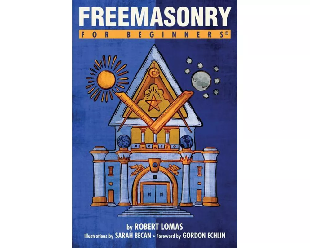 Freemasonry for Beginners