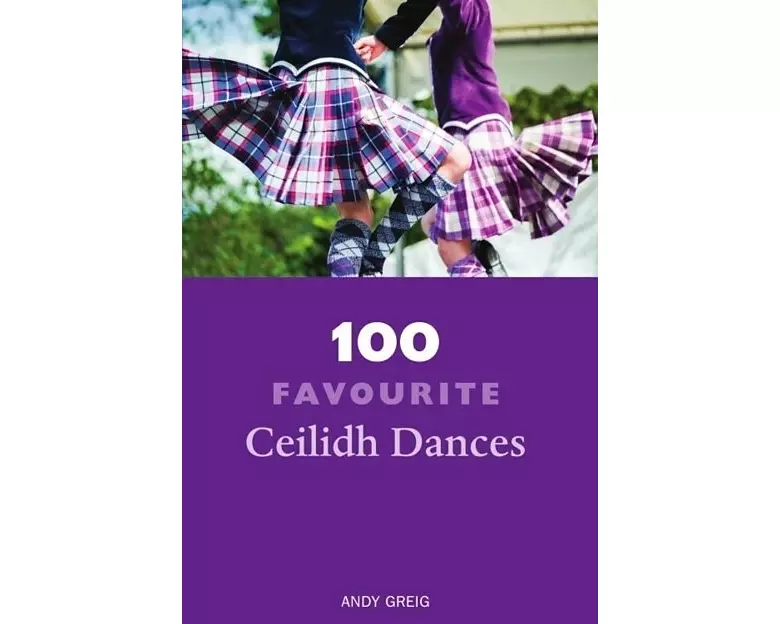 100 Favourite Ceilidh Dances