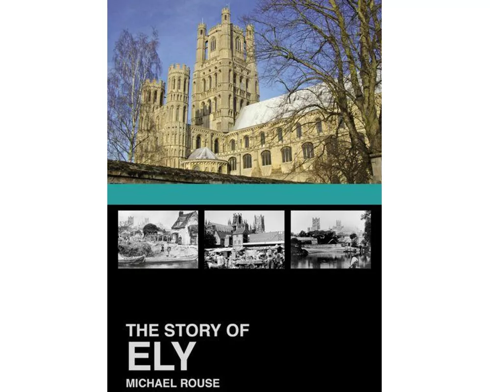The Story of Ely