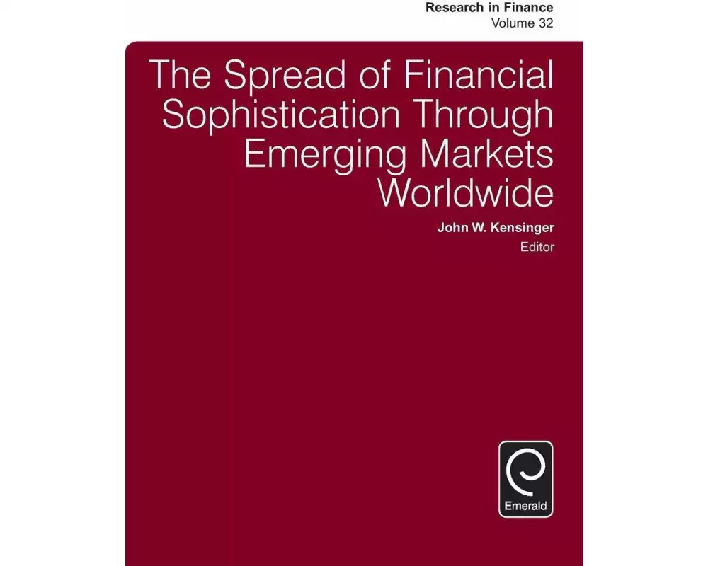 The Spread of Financial Sophistication Through Emerging Markets Worldwide