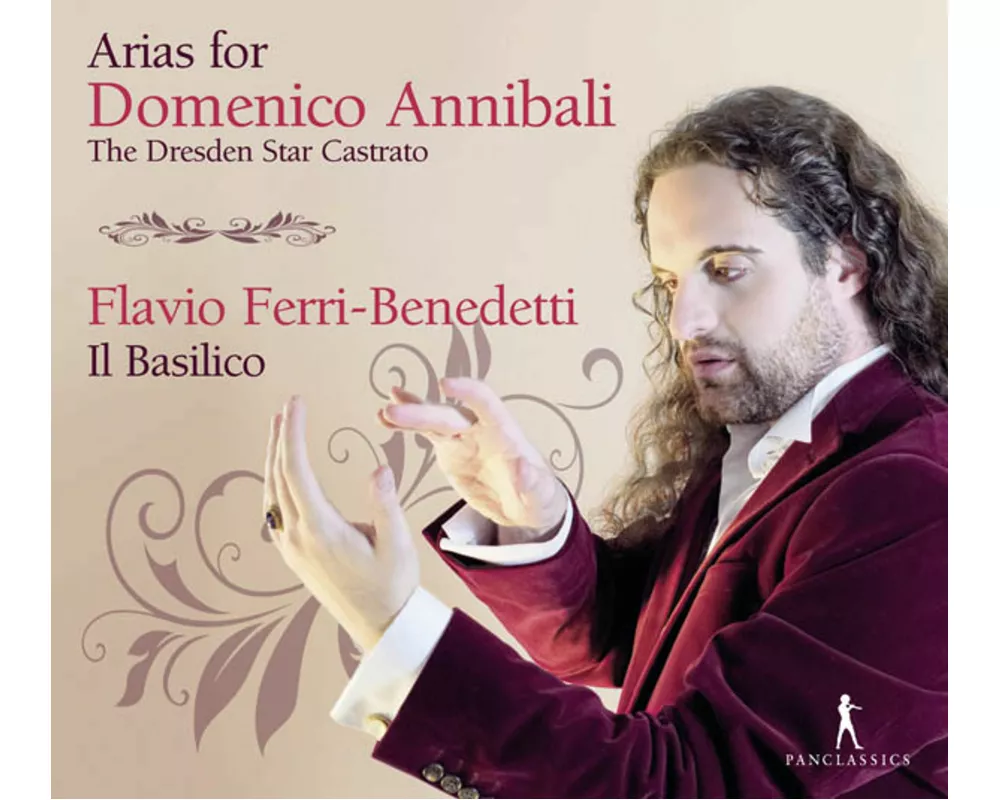 Arias for Domenico Annibali,the Dresden Star Cast