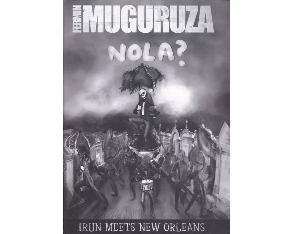 Nola? Irun meets New Orleans