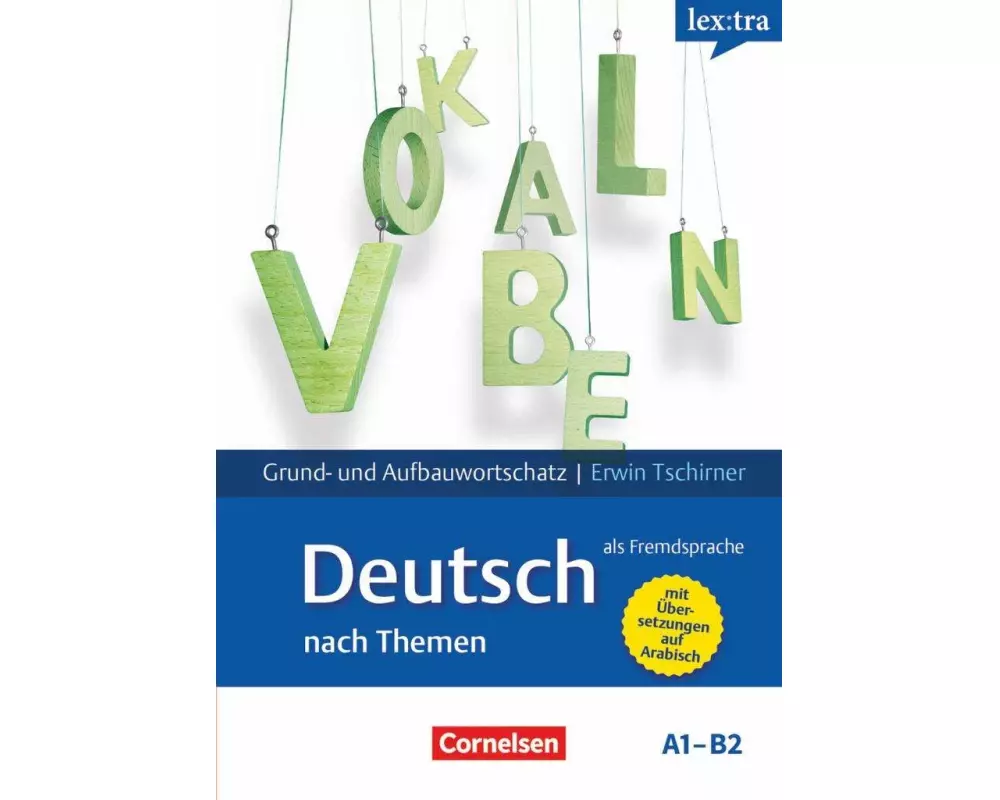 Lextra - Deutsch als Fremdsprache - Grund- und Aufbauwortschatz nach Themen - A1-B2