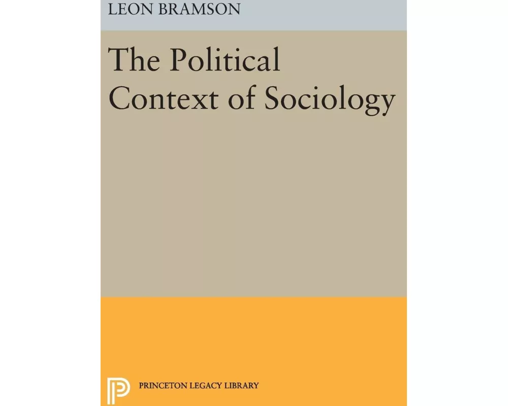 The Political Context of Sociology