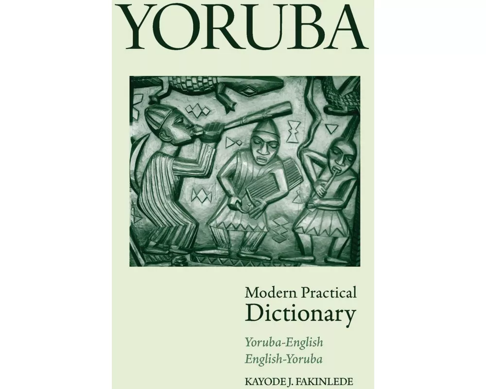 Yoruba-English/English-Yoruba Modern Practical Dictionary