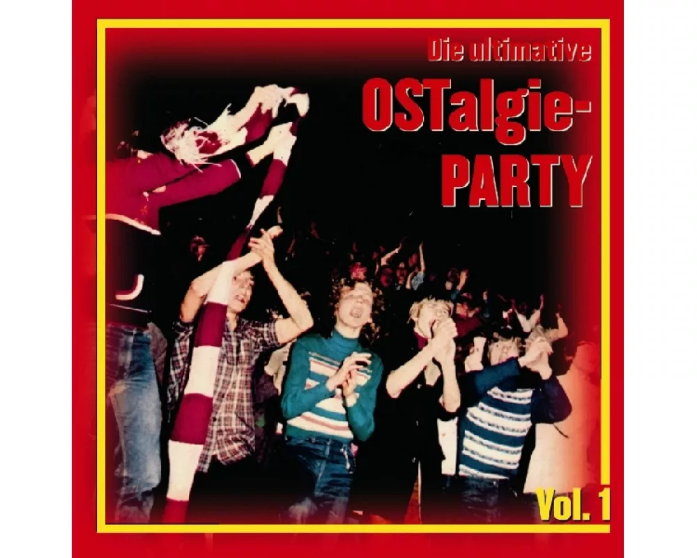 Ultimative Ostalgie-Party Vol.1
