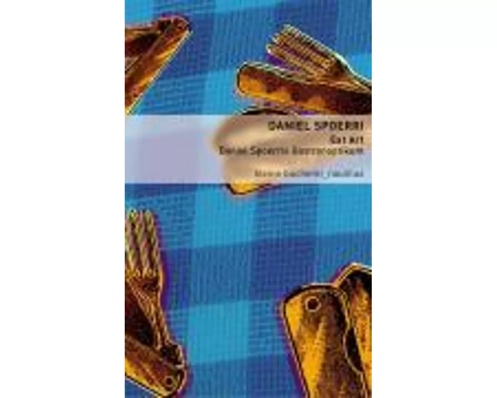 Eat Art - Daniel Spoerris Gastronoptikum