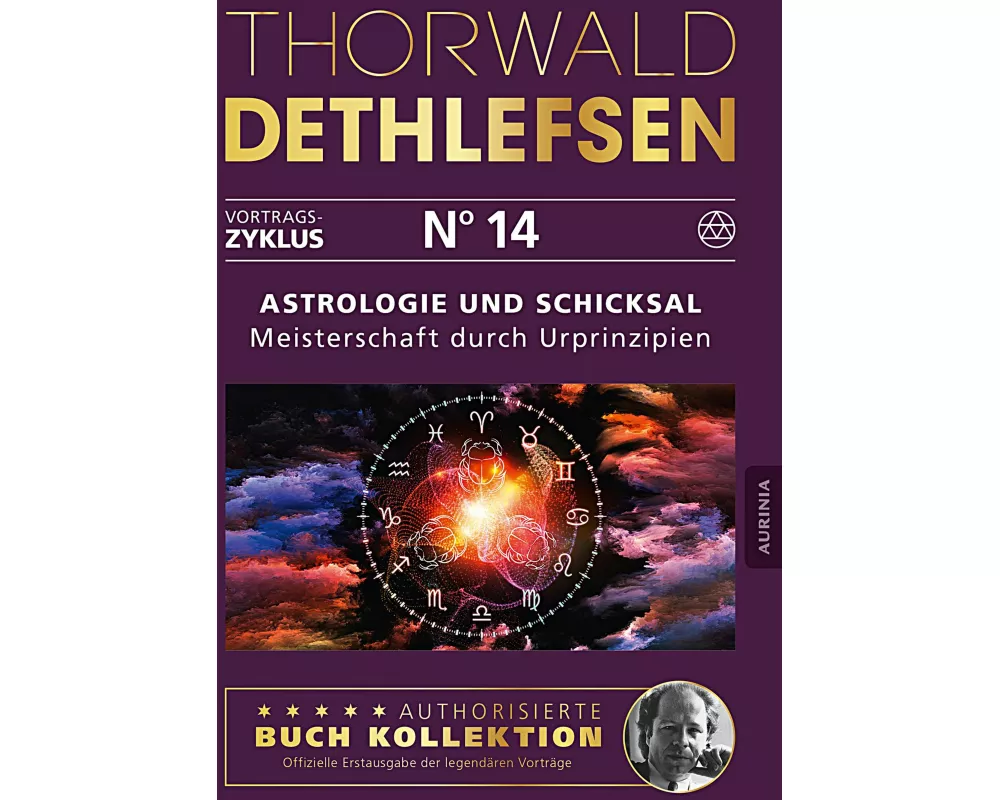 Astrologie und Schicksal - Meisterschaft durch Urprinzipien