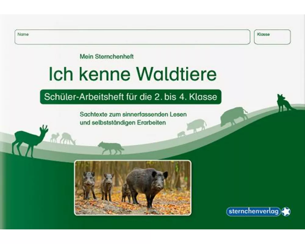 Ich kenne Waldtiere - Schülerarbeitsheft für die 2. bis 4. Klasse