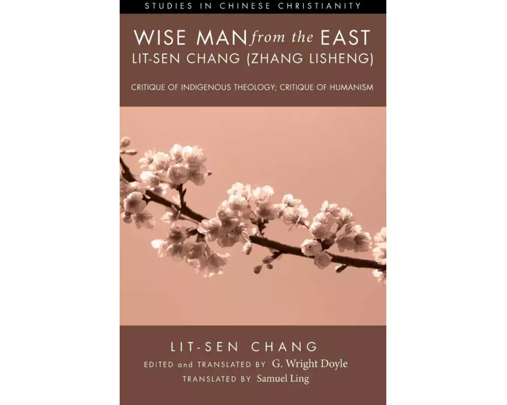 Wise Man from the East: Lit-Sen Chang (Zhang Lisheng)